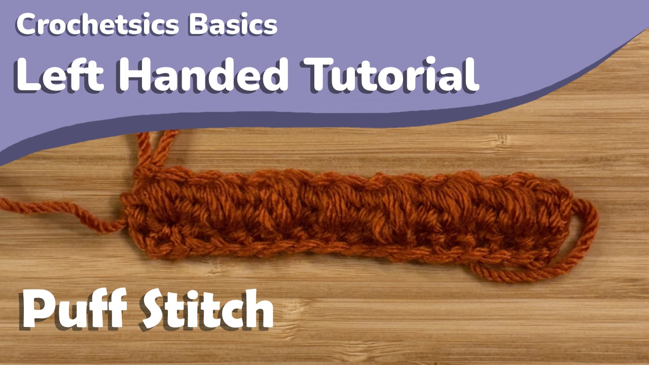Puff Stitches – Left Handed