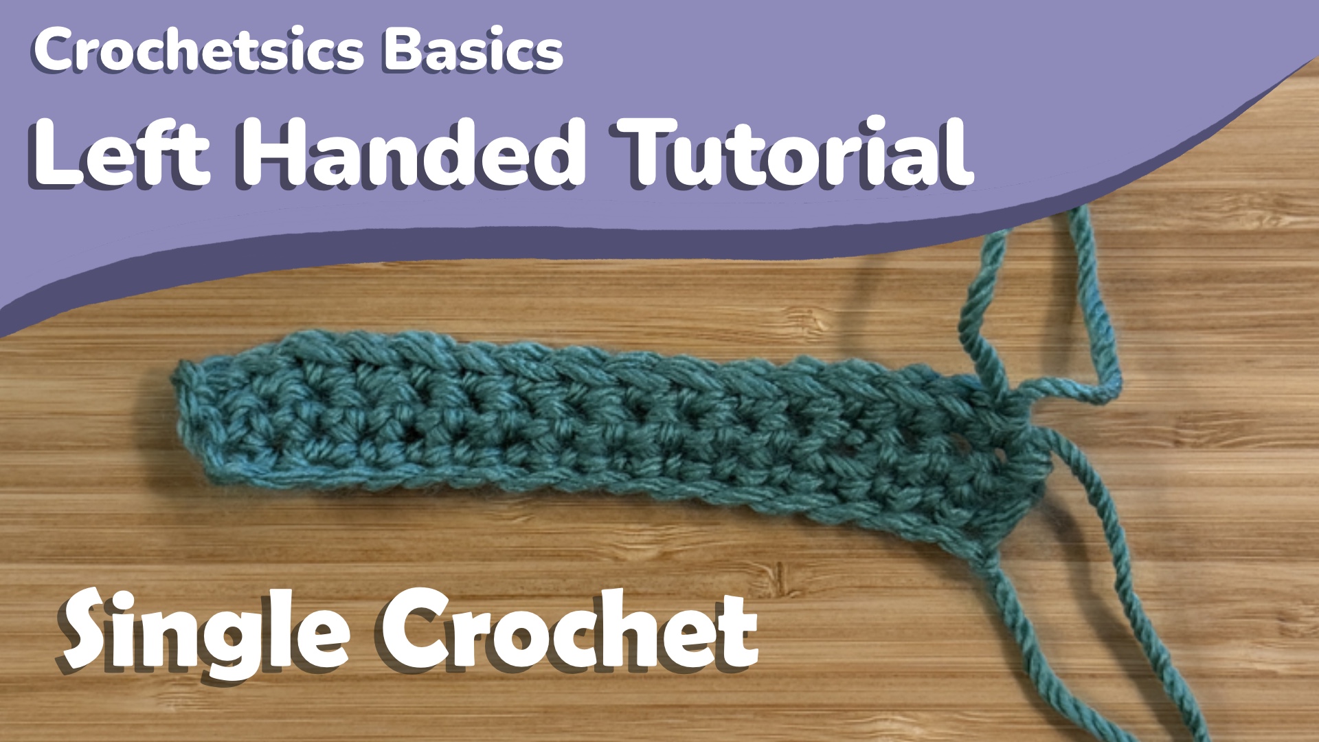 Single Crochets and Crocheting in Rows – Left Handed
